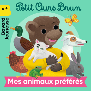 Petit Ours Brun – Mes animaux préférés