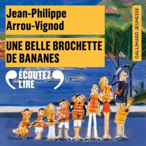 Une belle brochette de bananes (vol.6)