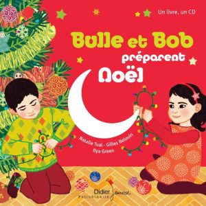 Bulle et Bob préparent Noël