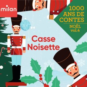 1 000 ans de contes – Casse-Noisette (Vol.4)