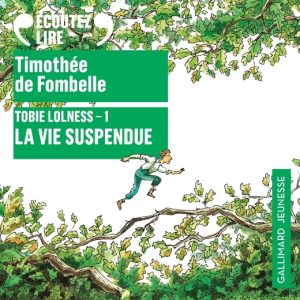 Tobie Lolness – La vie suspendue (Vol.1)