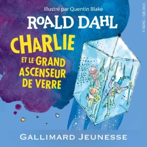 Charlie et le grand ascenseur de verre