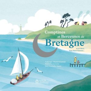 Comptines et berceuses de Bretagne