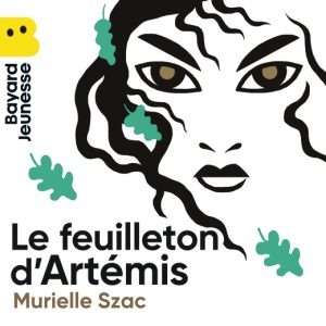 Le feuilleton d’Artémis