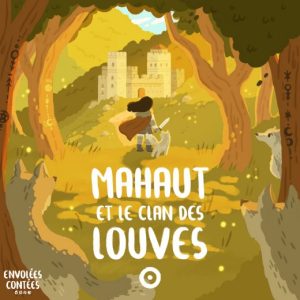 Mahaut et le clan des louves
