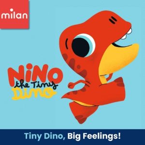 Nino the tiny Dino, Big Feelings !