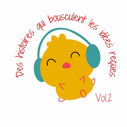 Des histoires qui bousculent les idées reçues (vol.2)