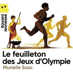 Le feuilleton des Jeux d’Olympie