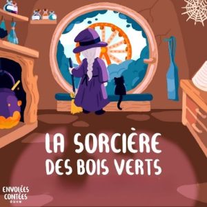 La sorcière des Bois Verts
