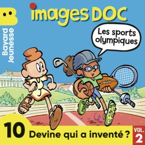 Devine qui a inventé ? – spécial sports olympiques