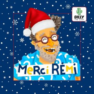 Merci Rémi – Spécial Noël