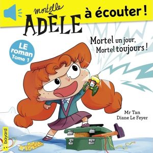 Mortelle Adèle, le roman audio