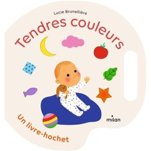 Un livre-hochet. Tendres couleurs.
