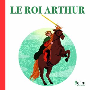 Le Roi Arthur