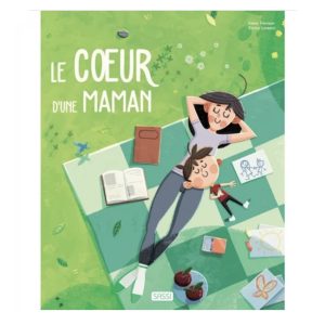 Livre Le Cœur d&rsquo;une Maman.