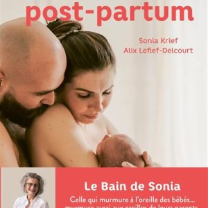 J&rsquo;accueille mon post-partum.