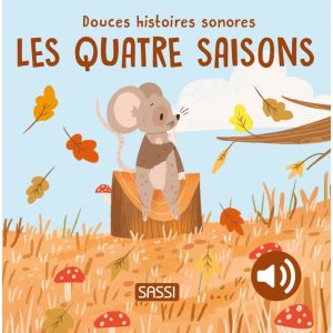 Douces histoires sonores – Les quatre saisons.