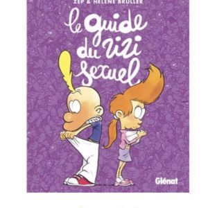 Livre Titeuf – : Le guide du zizi sexuel Nouvelle Edition.
