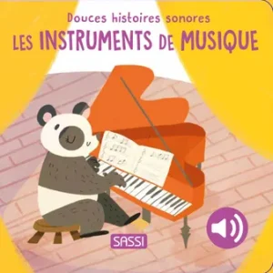 Douces histoires sonores – Les instruments de musique.